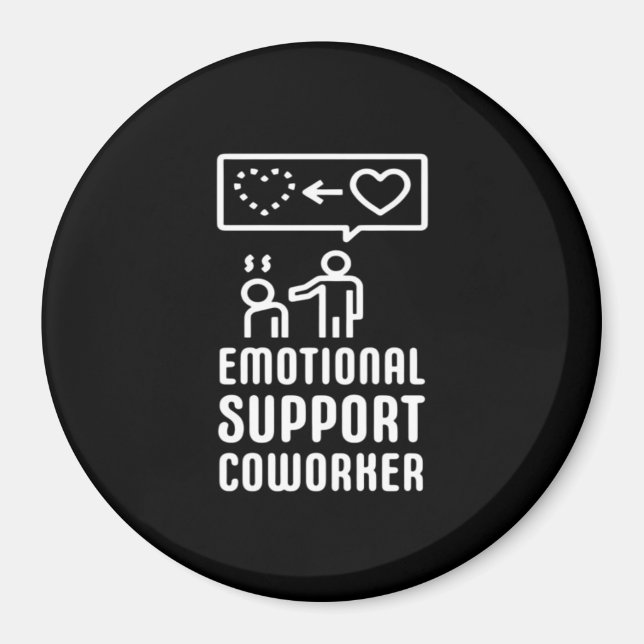 Emotional Help Coworker Text And Graphic Design Cl Magnet (Front)