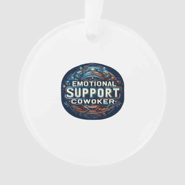 Emotional Help Coworker, Typography Classic Ornament (Front)