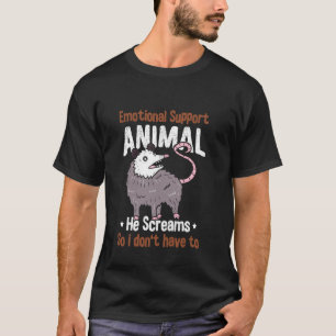 Emotional Support Animal Opossum Feral Posum Trash T-Shirt