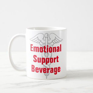 Emotional Support Beverage Funny Coffee Mug