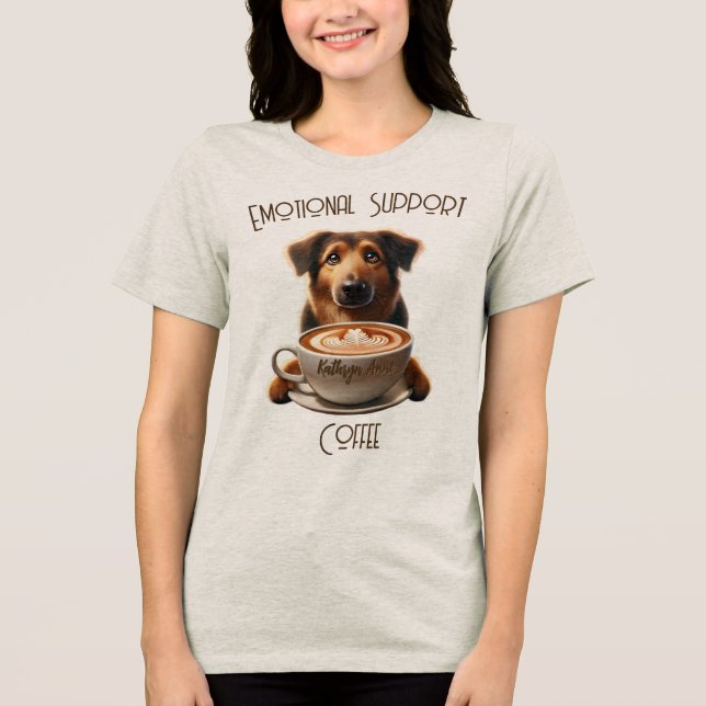 Emotional Support Coffee Funny Mental Health Dog Tri-Blend Shirt (Front)