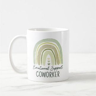 Emotional Support Coworker Colleague Friends BFF  Coffee Mug