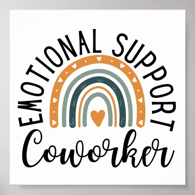 Emotional Support Coworker Poster (Front)