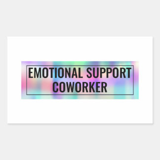 Emotional Support Coworker Rectangular Sticker