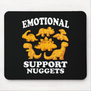 Emotional Support Dino Nuggets Funny Dinosaur Chic Mouse Pad