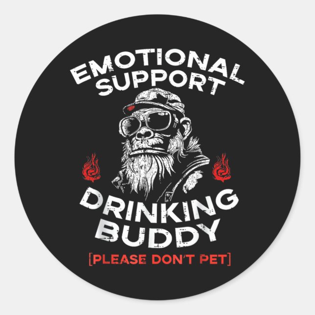 Emotional Support Drinking Buddy Pet Funny Saying Classic Round Sticker (Front)
