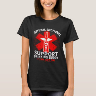 Emotional Support Drinking Buddy Pet Funny Saying T-Shirt