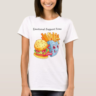 Emotional Support Fries T-Shirt – Funny Foodie Gra