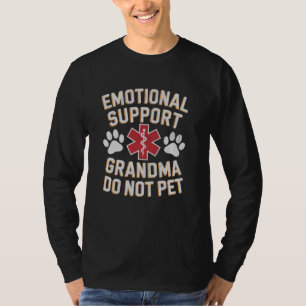Emotional Support Grandma Do Not Pet Funny Mother' T-Shirt