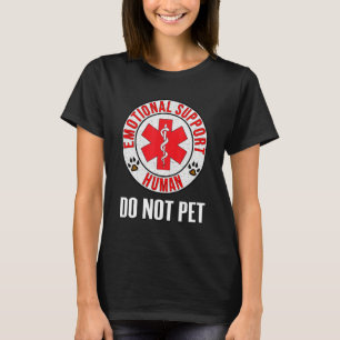 Emotional Support Human Do Not Pet - Service Dog L T-Shirt