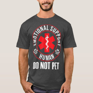 Emotional Support Human Do Not Pet Service Dog Lov T-Shirt