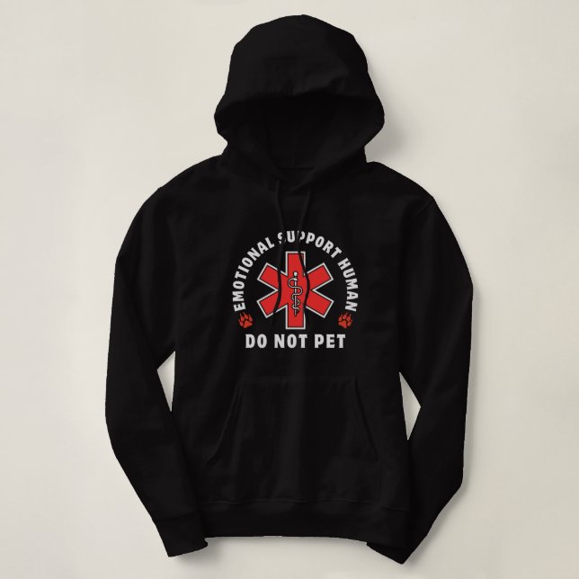 Emotional Support Human	 Hoodie (Design Front)