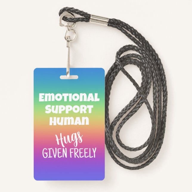 Emotional Support Human Hugs Given Badge ID Badge (Front with Lanyard)