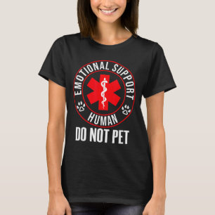 Emotional Support Human Not Pet Awareness Ribbon T-Shirt