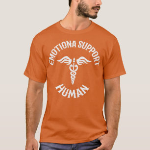 Emotional Support Human T-Shirt