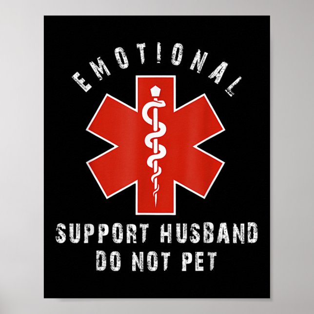Emotional Support Husband Do Not Pet 0  Poster (Front)