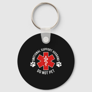 Emotional Support Husband Do Not Pet 6  Key Ring