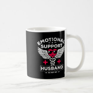 Emotional Support Husband Do Not Pet Coffee Mug