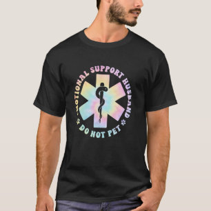 Emotional Support Husband Do Not Pet Funny Men T-Shirt
