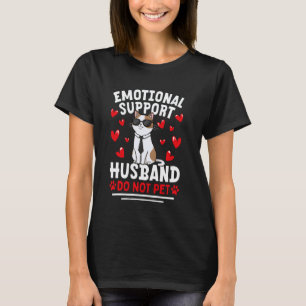 Emotional Support Husband Mens Do Not Pet Funny Ca T-Shirt