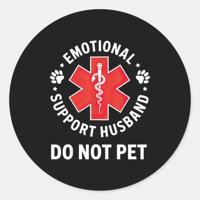 Emotional Support Husband Not Pet Classic Round Sticker (Front)