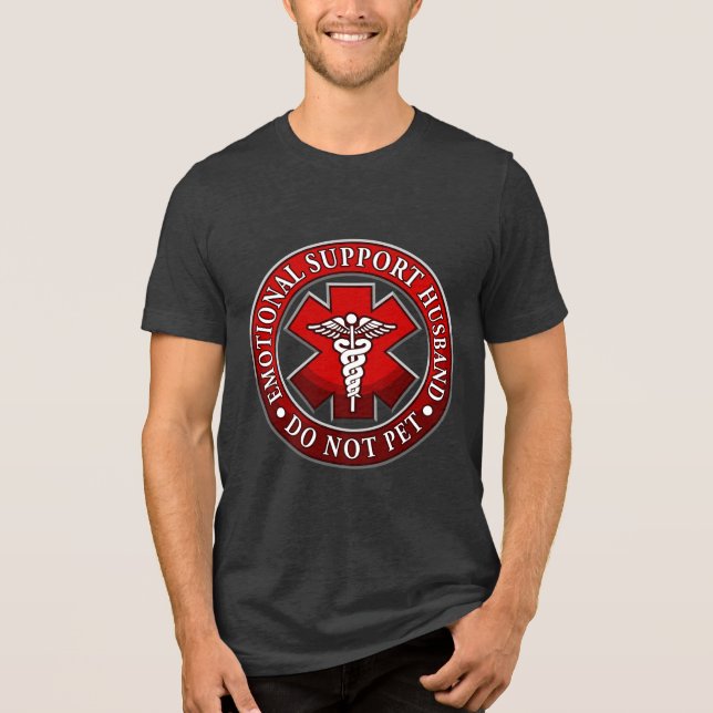 Emotional Support Husband Tri-Blend Shirt (Front)