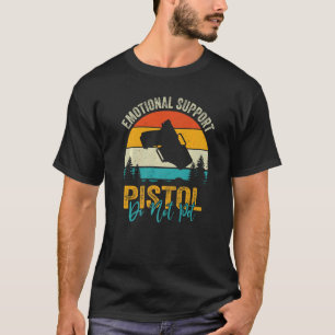 Emotional Support Pistol Do Not Pet Apparel Firear T-Shirt