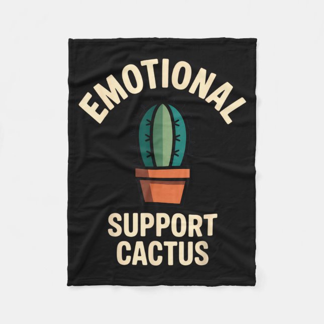 Emotional Suprt Cactus Funny Succulent Humor Outfi Fleece Blanket (Front)