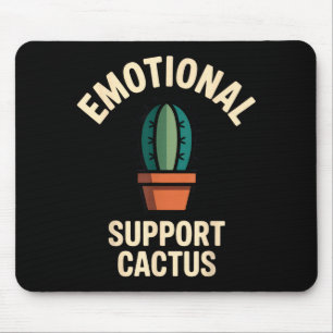 Emotional Suprt Cactus Funny Succulent Humor Outfi Mouse Pad