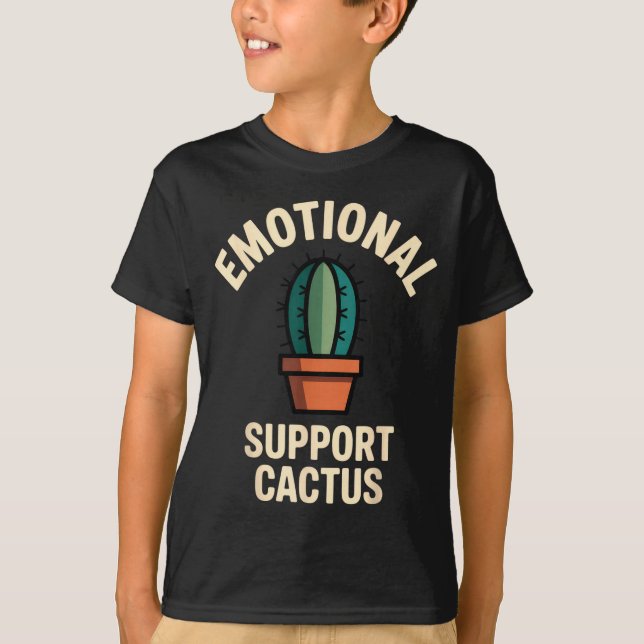 Emotional Suprt Cactus Funny Succulent Humor Outfi T-Shirt (Front)
