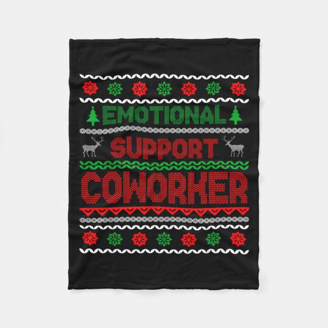 Emotional Suprt Coworker Funny Ugly Christmas Swea Fleece Blanket (Front)