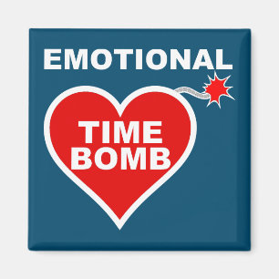 Emotional Time Bomb Funny Fridge Magnet