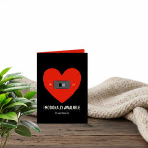 Emotionally Available (Sometimes) Funny Valentine Holiday Card