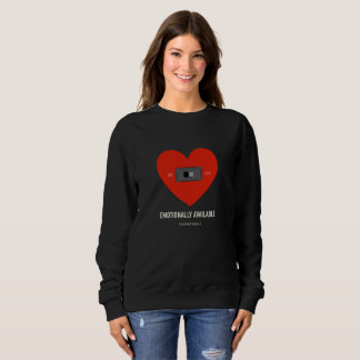 Emotionally available sweatshirt