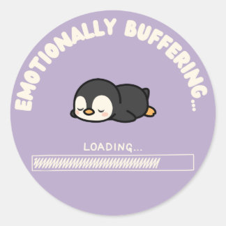 Emotionally Buffering... Classic Round Sticker