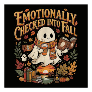 Emotionally Checked Into Fall Autumn Halloween Poster