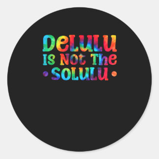 Emotionally Support Deluluu Friends Classic Round Sticker