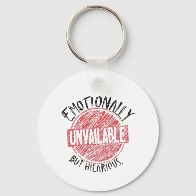 Emotionally Unavailable But Hilarious Stamp Key Ring (Front)