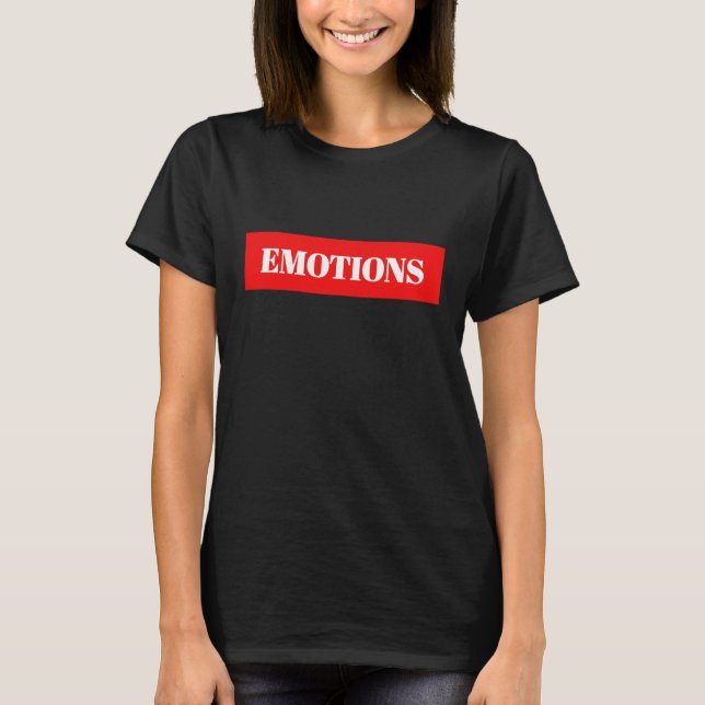 Emotions  T-Shirt (Front)