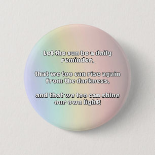 Empath Shine Positive Encouragement Quote  6 Cm Round Badge