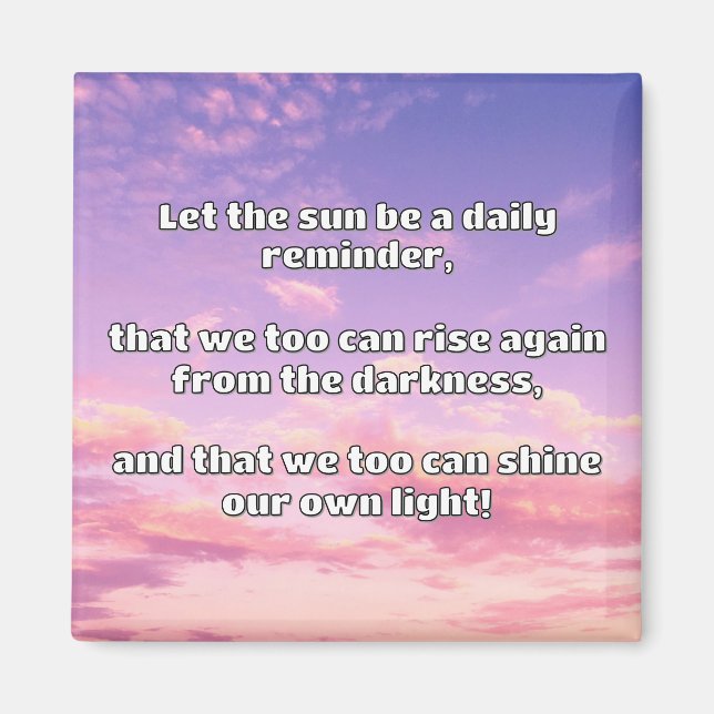 Empath Shine Positive Encouragement Quote  Magnet (Front)
