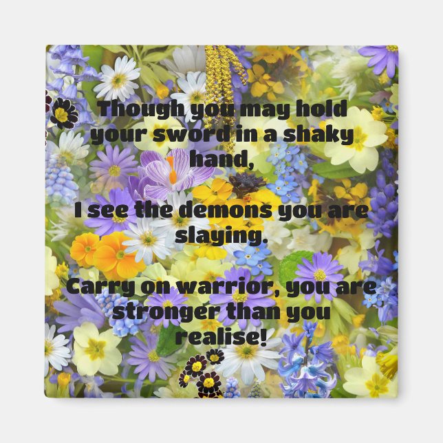 Empath Warrior Positive Quote Encouragement  Magnet (Front)