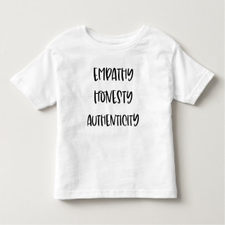 { Empathy Honesty Authenticity } Empowerment Shirt