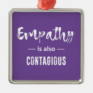 Empathy Is Also Contagious Metal Tree Decoration