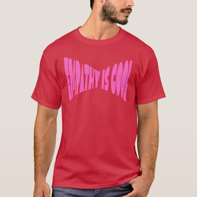 empathy is cool T-Shirt (Front)