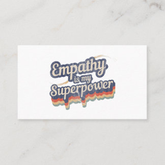 Empathy Is My Superpower T-Shirt Empathy Teacher S Business Card