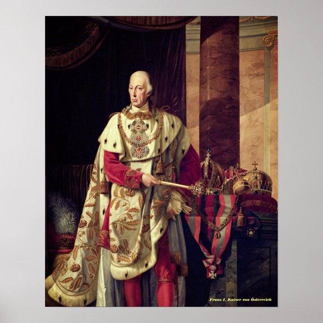 Emperor Francis I of Austria Poster (Front)