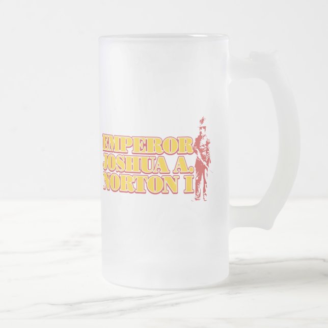 Emperor Joshua A.Norton I frosted glass mug (Right)