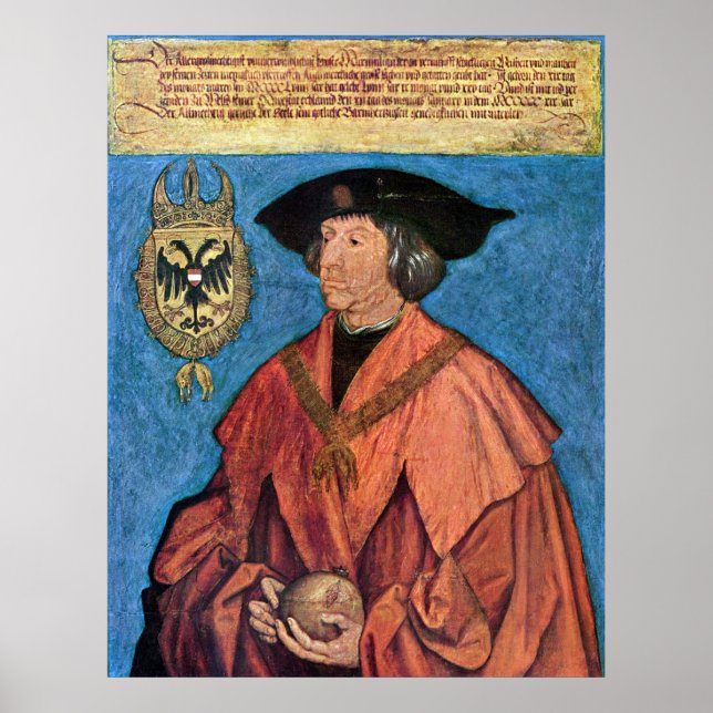 Emperor Maximilian I - Albrecht Durer - c1519 Poster (Front)