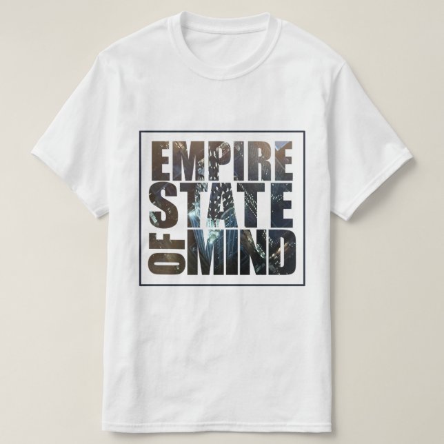 Empire State of Mind  T-Shirt (Design Front)